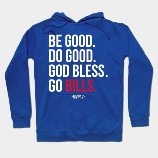 Be-Good-Do-Good-God-Bless-Go-Bills Hoodie